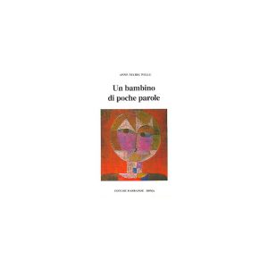 UN BAMBINO DI POCHE PAROLE